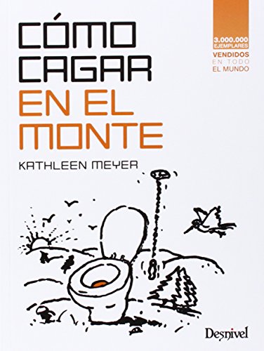 Cómo cagar en el monte (SIN COLECCION)